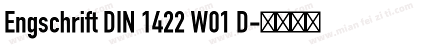 Engschrift DIN 1422 W01 D字体转换